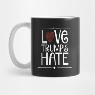 Love Trumps Hate Mug